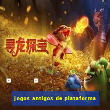 jogos antigos de plataforma